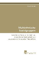 Multiethnische Sozialgruppen