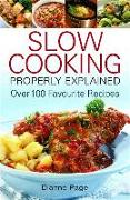 Slow Cooking Properly Explained