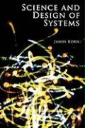 Science and Design of Systems