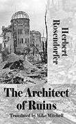 The Architect of Ruins