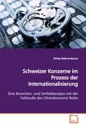 Schweizer Konzerne im Prozess der Internationalisierung