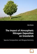 The Impact of Atmospheric Nitrogen Deposition on Grasslands