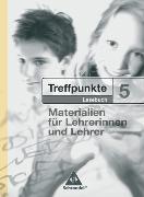 Treffpunkte Lesebuch - Allgemeine Ausgabe 2007