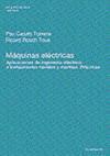 Máquinas eléctricas : aplicaciones de ingeniería eléctrica a instalaciones navales y marinas. Prácticas