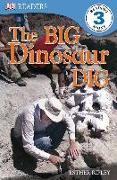 DK Readers L3: The Big Dinosaur Dig