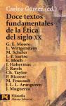 Doce textos fundamentales de Ética del siglo XX