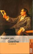 Frauen um Goethe
