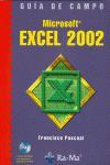 Guía de campo: Microsoft Excel 2002