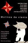 Molinos de viento : IV centenario de la primera edición de El Quijote