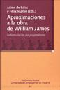 Aproximaciones a la obra de William James : la formulación del pragmatismo
