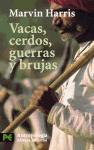 Vacas, cerdos, guerras y brujas : los orígenes de la cultura