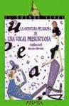 La aventura peligrosa de una vocal presuntuosa