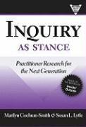 Inquiry as Stance