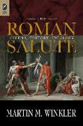 The Roman Salute: Cinema, History, Ideology