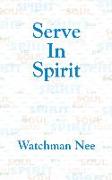 Serve in Spirit