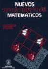 Nuevos divertimientos matemáticos