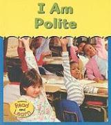 I Am Polite