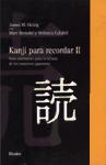 Kanji para recordar II : curso para aprender a leer los caracteres japoneses