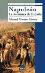 Napoleón : la aventura de España