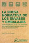 La nueva normativa de los envases y embalajes : repercusiones para los agentes socieconómicos y su impacto en el medio ambiente