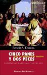 Cinco panes y dos peces : Jesús, sus comidas y las nuestras: teovisión de la Eucaristía para hoy