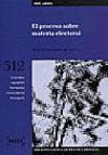 El proceso sobre materia electoral