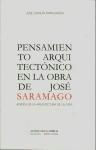 Pensamiento arquitectónico en la obra de José Saramago : acerca de la arquitectura de La Casa