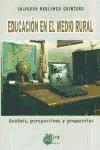 Educación en el medio rural : análisis, perspectivas y propuestas