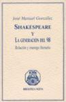 Shakespeare y la Generación del 98 : relación y trasiego literario