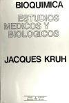Bioquímica : estudios médicos y biológicos