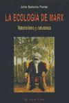 La ecología de Marx : materialismo y naturaleza