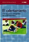 El calentamiento : una vía para la autogestión de la actividad física