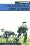 La otra historia de la Guerra de Vietnam