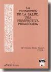 La promoción de la salud : una perspectiva pedagógica