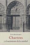 Chartres y el nacimiento de la catedral