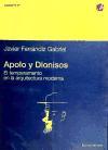 Apolo y Dionisos : el temperamento en la arquitectura moderna