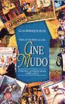 Obras pioneras del cine mudo : origenes y primeros pasos (1895-1917)