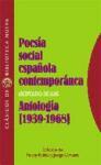 Poesía social española contemporánea, antología (1939-1968)