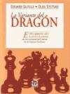 La variante del dragón