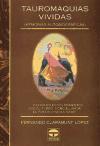 Tauromaquias vividas : memorias autobiográficas