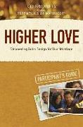 Higher Love: Discovering God's Design for Your Marriage