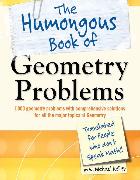 The Humongous Book of Geometry Problems