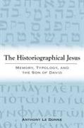 The Historiographical Jesus