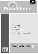 Pusteblume. Das Sachbuch - Ausgabe 2009 für das 1. - 3. Schuljahr in Hamburg, Hessen, Nordrhein-Westfalen, Saarland und Schleswig-Holstein