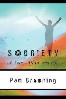 Sobriety, a Love Affair with Life