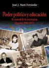 Poder político y educación : el control de la enseñanza (España, 1936-1975)