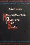 Neoliberalismo y políticas de salud