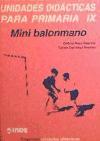 Unidades didácticas para Primaria IX : mini balonmano