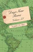 Days Near Rome - Volume II