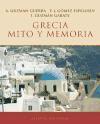 Grecia : mito y memoria